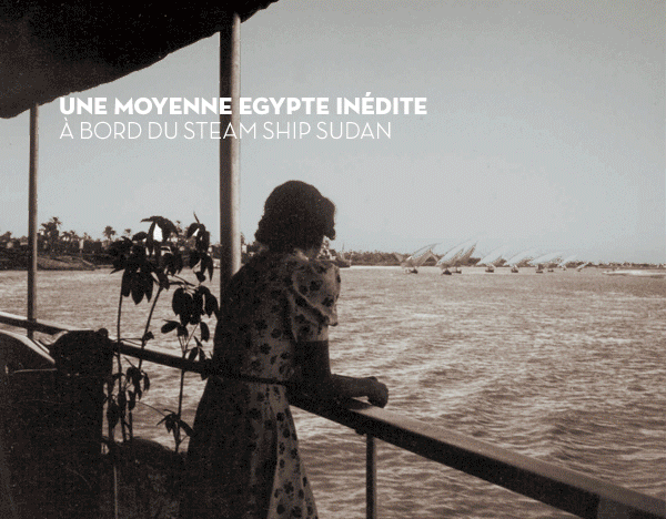 Photo 1 : Une passagère sur le pont du Steam Ship Sudan sur le Nil à la Belle Epoque - Photo 2 : Le Steam Ship Sudan navigant le long des rives verdoyantes du Nil, bordées de désert - Photo 3 : Suite Reine Victoria à la poupe du bateau sur le pont supérieur - Photo 4 : Suite Oum Kalsoum sur le pont principal - Photo 5 : Vivre à bord sur le pont de teck huilé et regarder les rives du Nil défiler - Photo 6 :  Intérieur d’un temple en Moyenne Egypte - Photo 7 : Les rives verdoyantes du Nil