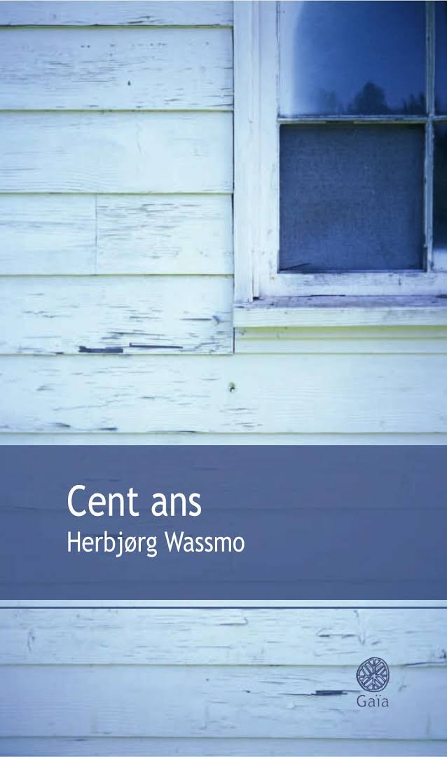 100 ans de Herbjorg Wassmo