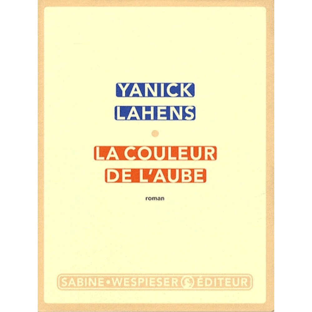 La Couleur de l’aube, Yanick Lahens, Sabine Wespieser éditeur