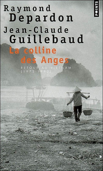 La colline des anges, de Jean-Claude Guillebaud et Raymond Depardon