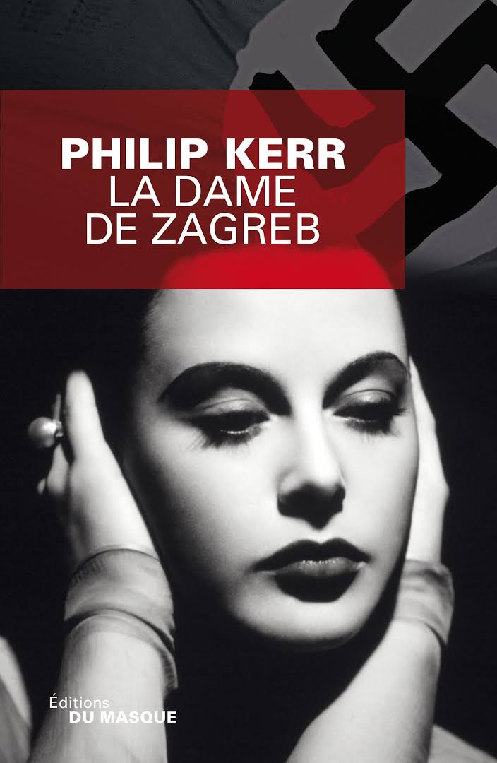 La dame de Zagreb de Philippe Kerr