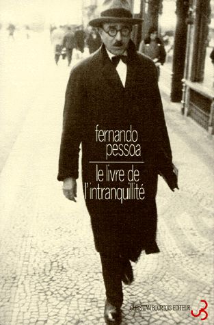 Le livre de l'intranquillité, de Fernando Pessoa