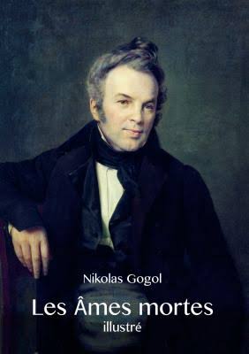 Les âmes mortes de Nicolas Gogol