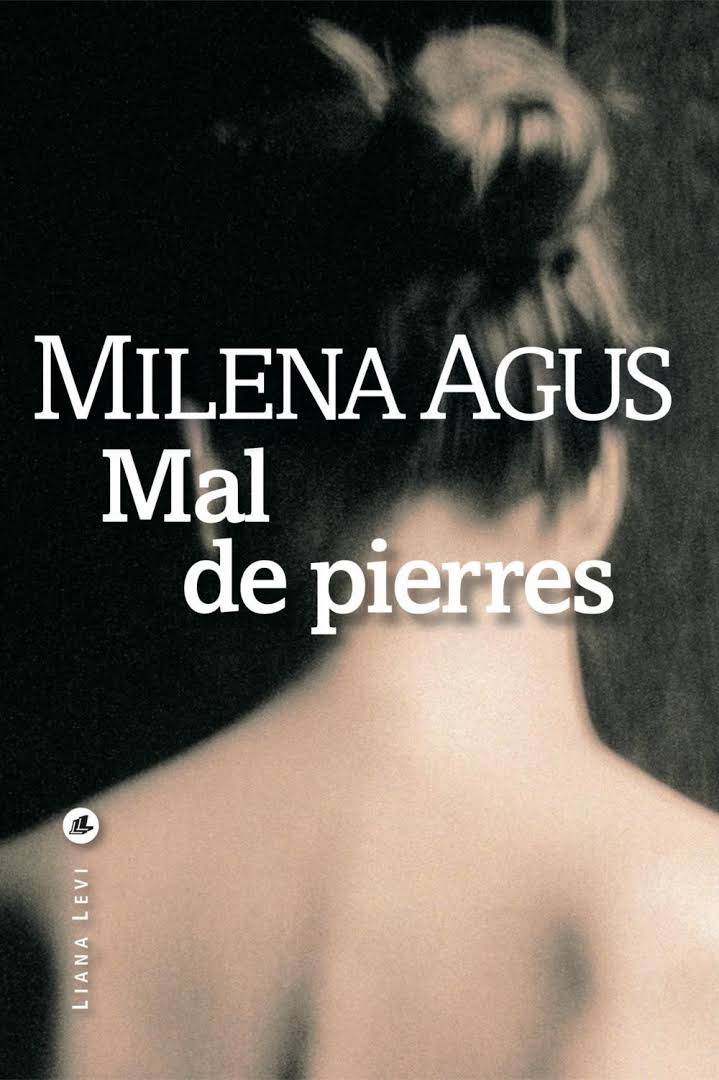 Mal de pierres Milena Agus