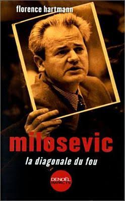 Milosevic - La Diagonale Du Fou Florence Hartmann
