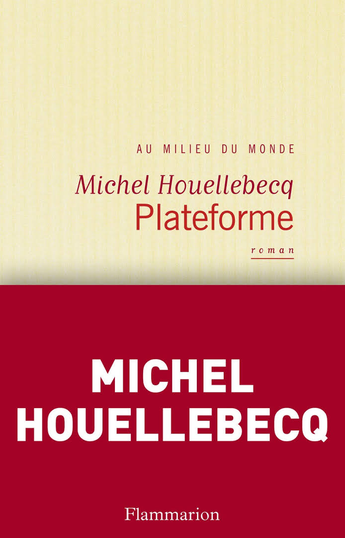 Plateforme, de Michel Houellebecq