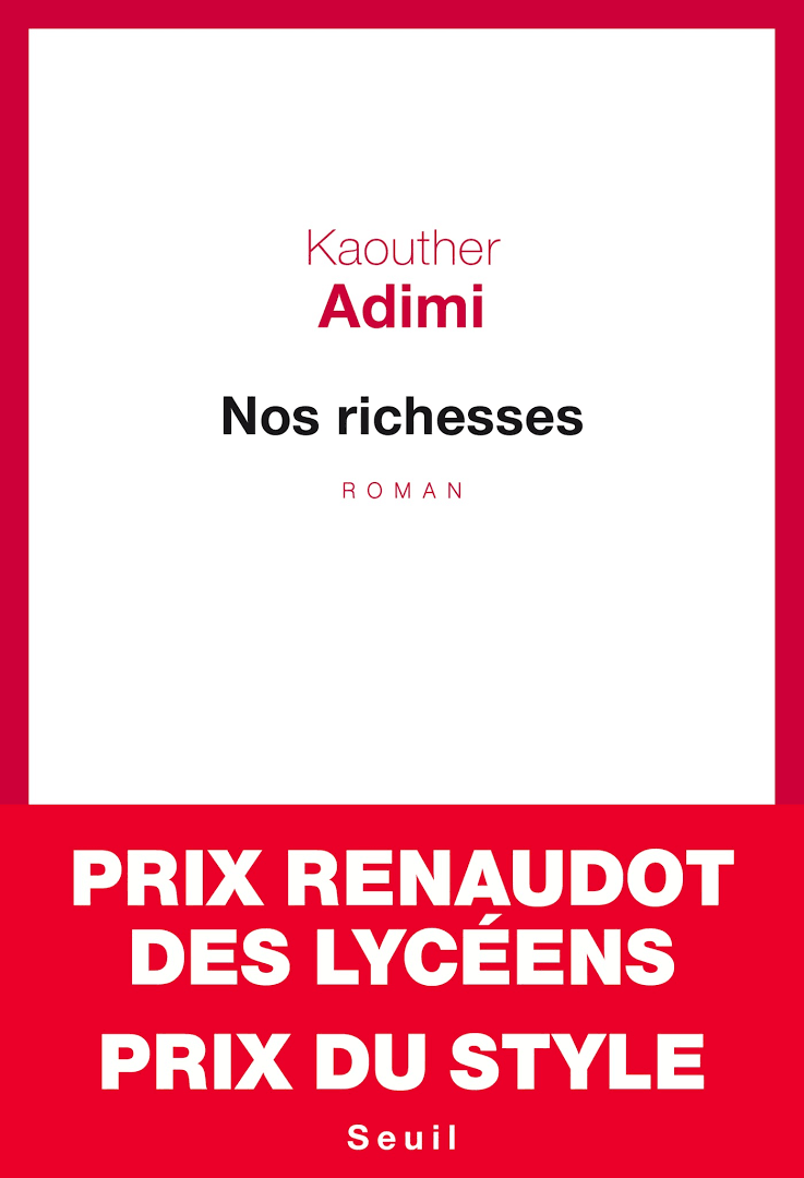 Nos richesses Kaouther Adimi, Seuil
